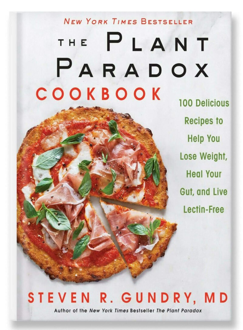 The-Plant-Paradox-Cookbook-100-Delicious-Recipes-to-Help-You-Lose-Weight,-Heal-Your-Gut,-and-Live-Lectin-Free---The-Plant-Paradox,-2