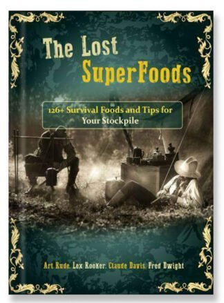 The-Lost-SuperFoods-126+-Survival-Foods-and-Tips-for-Your-Stockpile-Cover--eBook